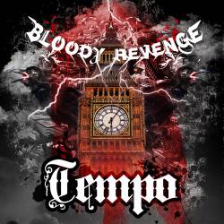 Bloody Revenge : Tempo